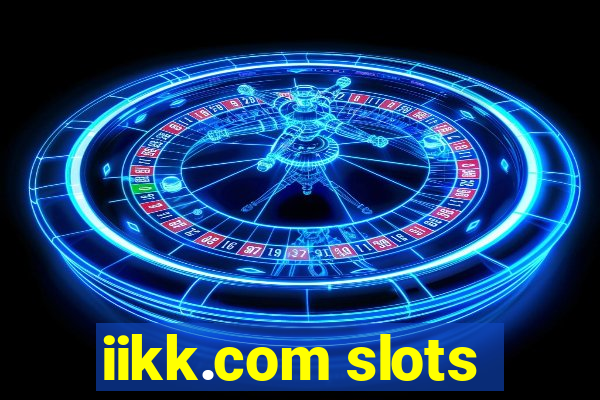 iikk.com slots